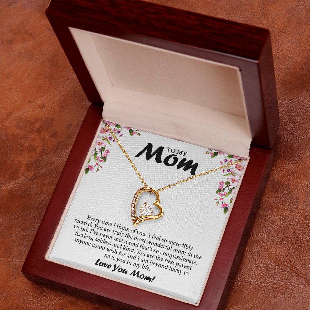 To My Mom - Forever Love Necklace (Every Time I Think of You)