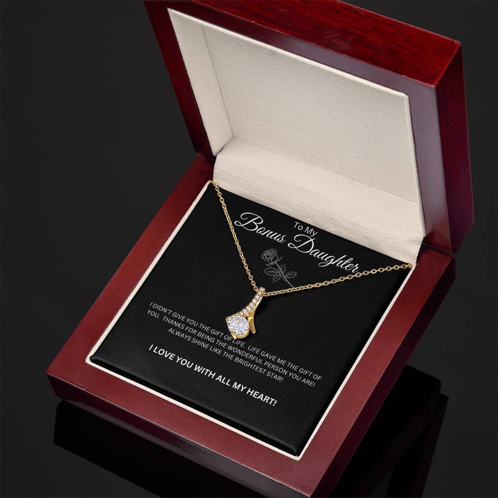 To My Bonus Daughter - Alluring Beauty Necklace (Life Gave Me You)