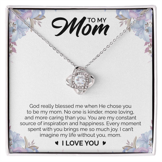 To My Mom - Love Knot Necklace (God Blessed Me)